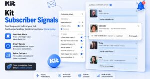 Kit Subscriber Signals 2026 New Launch